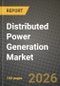 Distributed Power Generation Market Outlook 2026-2034: Market Share, and Growth Analysis by Technology, Power Rating, Fuel Type, Connectivity - Product Thumbnail Image