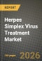 Herpes Simplex Virus Treatment Market Outlook 2026-2034: Market Share, and Growth Analysis by Virus Type, Drug, Route of Administration, Distribution Channel - Product Thumbnail Image