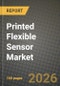 Printed Flexible Sensor Market Outlook 2026-2034: Market Share, and Growth Analysis by Sensor Type, Printing Technology, Substrate Material, End-User Industry - Product Image