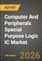 Computer And Peripherals Special Purpose Logic IC Market Outlook 2026-2034: Market Share, and Growth Analysis by Product Type, Application, Device Type, End-User Industry - Product Thumbnail Image