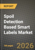 Spoil Detection Based Smart Labels Market Outlook 2026-2034: Market Share, and Growth Analysis by Technology, End-User Industry, Packaging Format, Freshness Indicator Mechanism- Product Image