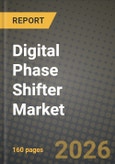 Digital Phase Shifter Market Outlook 2026-2034: Market Share, and Growth Analysis by Frequency Range, Bit, Technology, Industry Vertical- Product Image
