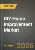DIY Home Improvement Market Outlook 2026-2034: Market Share, and Growth Analysis by Product Type, Distribution Channel, Project Type- Product Image