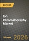 Ion Chromatography Market Outlook 2026-2034: Market Share, and Growth Analysis by Product Type, Chromatography Technique, Application - Product Thumbnail Image