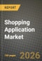 Shopping Application Market Outlook 2026-2034: Market Share, and Growth Analysis by Platform, Business Model, End User, Deployment Model - Product Thumbnail Image