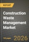 Construction Waste Management Market Outlook 2026-2034: Market Share, and Growth Analysis by Waste Type, Material, Service, Project Phase - Product Thumbnail Image
