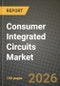 Consumer Integrated Circuits Market Outlook 2026-2034: Market Share, and Growth Analysis by IC Type, Technology, End-User, Wafer Size - Product Thumbnail Image