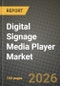 Digital Signage Media Player Market Outlook 2026-2034: Market Share, and Growth Analysis by Component, Product, Connectivity, Application - Product Thumbnail Image