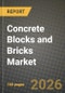 Concrete Blocks and Bricks Market Outlook 2026-2034: Market Share, and Growth Analysis - Product Thumbnail Image