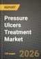 Pressure Ulcers Treatment Market Outlook 2026-2034: Market Share, and Growth Analysis by Product Type, Ulcer Stage, End User - Product Thumbnail Image