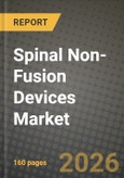 Spinal Non-Fusion Devices Market Outlook 2026-2034: Market Share, and Growth Analysis by Product Type, End User, Surgery Type- Product Image