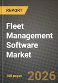 Fleet Management Software Market Outlook 2026-2034: Market Share, and Growth Analysis by Type, Fleet Type, Deployment, Industry- Product Image