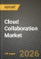 Cloud Collaboration Market Outlook 2026-2034: Market Share, and Growth Analysis by Solution, Deployment Type, End-User Industry - Product Thumbnail Image