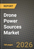 Drone Power Sources Market Outlook 2026-2034: Market Share, and Growth Analysis by Drone Type, Power Source, Flight Time, Point of Sale- Product Image