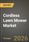 Cordless Lawn Mower Market Outlook 2026-2034: Market Share, and Growth Analysis by Type, Battery Capacity, Mower Blade, End-user- Product Image