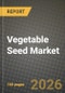 Vegetable Seed Market Outlook 2026-2034: Market Share, and Growth Analysis - Product Thumbnail Image
