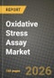 Oxidative Stress Assay Market Outlook 2026-2034: Market Share, and Growth Analysis by Product, Test Type, Technology, Disease Type - Product Thumbnail Image