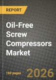 Oil-Free Screw Compressors Market Outlook 2026-2034: Market Share, and Growth Analysis by Stage Type, Industry- Product Image