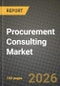 Procurement Consulting Market Outlook 2026-2034: Market Share, and Growth Analysis by Service Type, Enterprises, Industry Vertical - Product Thumbnail Image