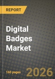Digital Badges Market Outlook 2026-2034: Market Share, and Growth Analysis by Offering, Credential Type, Deployment Mode, End-User- Product Image