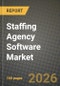 Staffing Agency Software Market Outlook 2026-2034: Market Share, and Growth Analysis by Deployment Model, Enterprise Type, End-user - Product Thumbnail Image