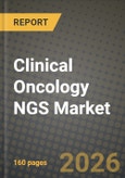 Clinical Oncology NGS Market Outlook 2026-2034: Market Share, and Growth Analysis by Technology, Workflow, Sample Type, Application- Product Image