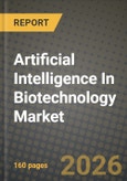 Artificial Intelligence In Biotechnology Market Outlook 2026-2034: Market Share, and Growth Analysis- Product Image