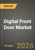 Digital Front Door Market Outlook 2026-2034: Market Share, and Growth Analysis by Component, Deployment Mode, Application, End-User- Product Image