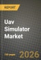 Uav Simulator Market Outlook 2026-2034: Market Share, and Growth Analysis by Product Type, Components, Platform - Product Thumbnail Image