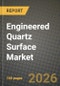 Engineered Quartz Surface Market Outlook 2026-2034: Market Share, and Growth Analysis by Product Type, End-User - Product Thumbnail Image