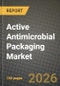 Active Antimicrobial Packaging Market Outlook 2026-2034: Market Share, and Growth Analysis by Application, Type - Product Thumbnail Image
