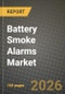 Battery Smoke Alarms Market Outlook 2026-2034: Market Share, and Growth Analysis by Application, Type - Product Thumbnail Image