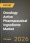 Oncology Active Pharmaceutical Ingredients Market Outlook 2026-2034: Market Share, and Growth Analysis - Product Image