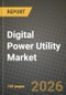 Digital Power Utility Market Outlook 2026-2034: Market Share, and Growth Analysis by Technology, Sector - Product Thumbnail Image