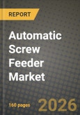 Automatic Screw Feeder Market Outlook 2026-2034: Market Share, and Growth Analysis by Type, Application- Product Image