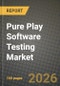 Pure Play Software Testing Market Outlook 2026-2034: Market Share, and Growth Analysis - Product Thumbnail Image