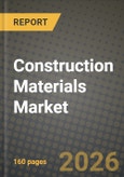 Construction Materials Market Outlook 2026-2034: Market Share, and Growth Analysis by Material Type, End-user- Product Image