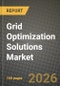 Grid Optimization Solutions Market Outlook 2026-2034: Market Share, and Growth Analysis - Product Thumbnail Image