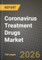 Coronavirus Treatment Drugs Market Outlook 2026-2034: Market Share, and Growth Analysis - Product Thumbnail Image