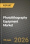 Photolithography Equipment Market Outlook 2026-2034: Market Share, and Growth Analysis - Product Thumbnail Image