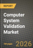 Computer System Validation Market Outlook 2026-2034: Market Share, and Growth Analysis- Product Image