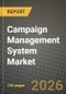 Campaign Management System Market Outlook 2026-2034: Market Share, and Growth Analysis - Product Image