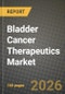 Bladder Cancer Therapeutics Market Outlook 2026-2034: Market Share, and Growth Analysis - Product Image