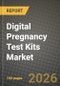 Digital Pregnancy Test Kits Market Outlook 2026-2034: Market Share, and Growth Analysis - Product Thumbnail Image