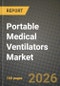 Portable Medical Ventilators Market Outlook 2026-2034: Market Share, and Growth Analysis - Product Thumbnail Image