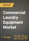 Commercial Laundry Equipment Market Outlook 2026-2034: Market Share, and Growth Analysis - Product Thumbnail Image