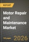Motor Repair and Maintenance Market Outlook 2026-2034: Market Share, and Growth Analysis - Product Thumbnail Image