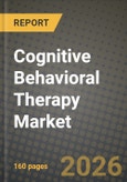Cognitive Behavioral Therapy Market Outlook 2026-2034: Market Share, and Growth Analysis- Product Image