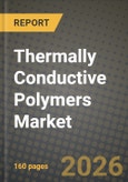 Thermally Conductive Polymers Market Outlook 2026-2034: Market Share, and Growth Analysis- Product Image