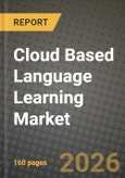 Cloud Based Language Learning Market Outlook 2026-2034: Market Share, and Growth Analysis- Product Image